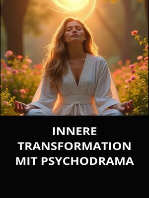 cover image of INNERE TRANSFORMATION MIT PSYCHODRAMA